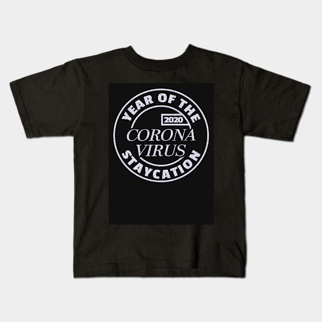 2020 Year Of The Corona Virus Stay Action Kids T-Shirt by Hizat